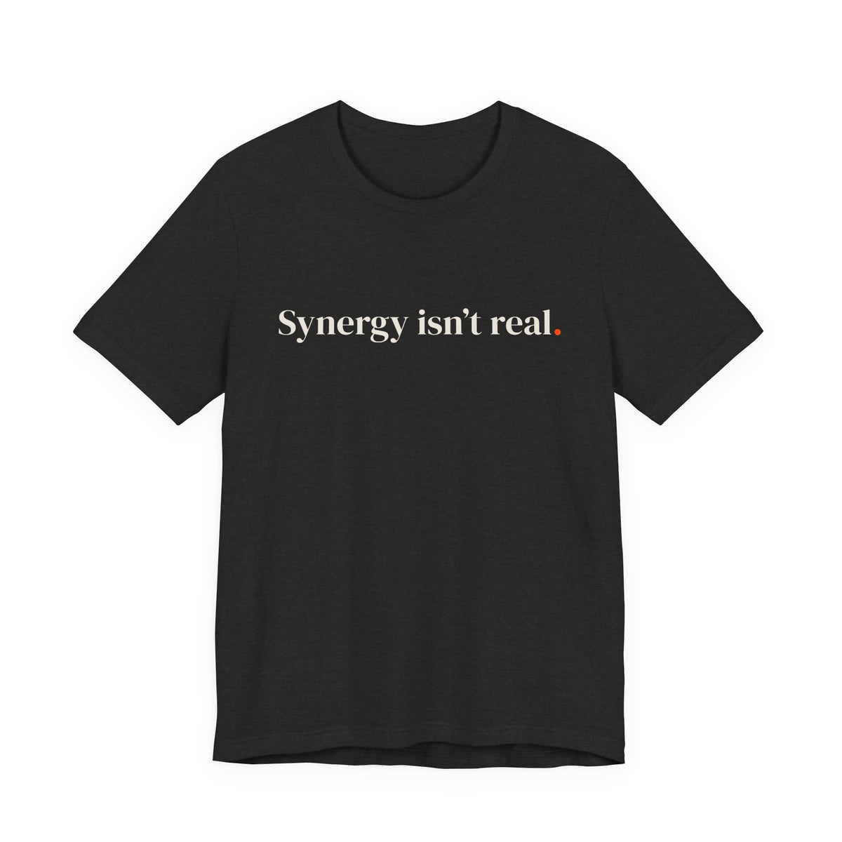 Synergy isn’t real.