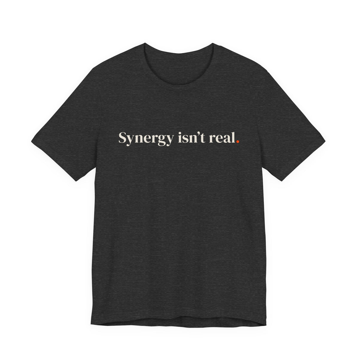 Synergy isn’t real.